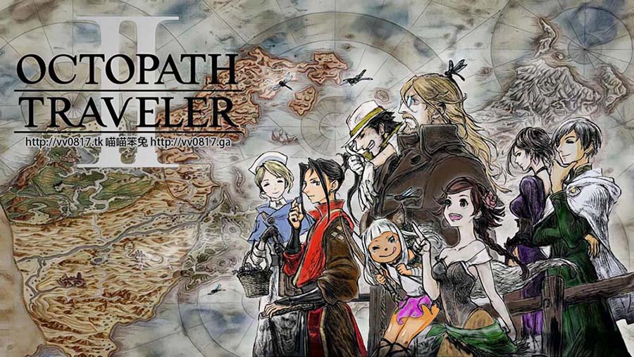 歧路旅人 II (八方旅人 II) Octopath traveler II